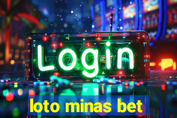 loto minas bet